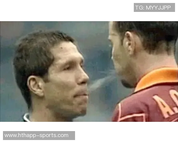 扎戈揭秘托蒂夜间打呼噜与梦话西蒙尼挑衅引发我吐口水事件真相