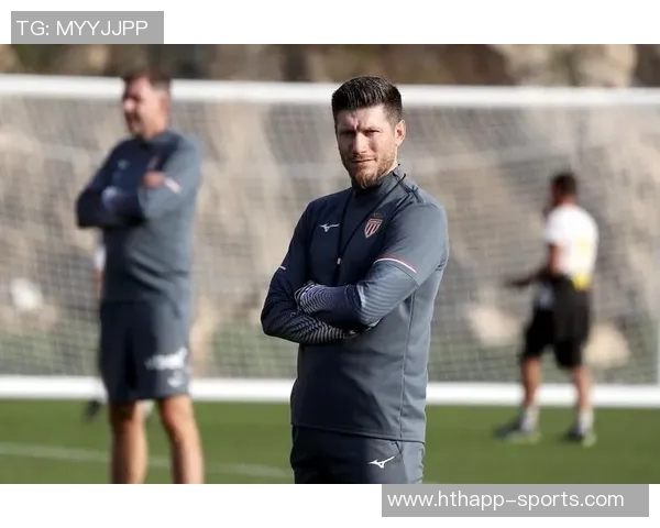 摩纳哥高层坚信换帅决策正确继续全力支持波科尼奥利 摩纳哥高层坚信换帅决策正确继续全力支持波科尼奥利